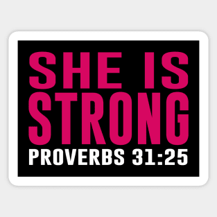 She is Strong Proverbs 31:25 Christian Sticker